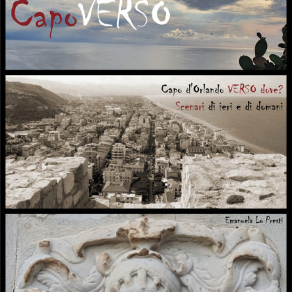 CapoVERSO. Capo d’Orlando VERSO dove? Scenari di ieri e di domani