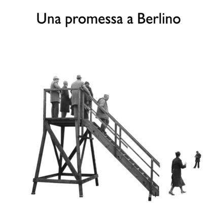 Una promessa a Berlino